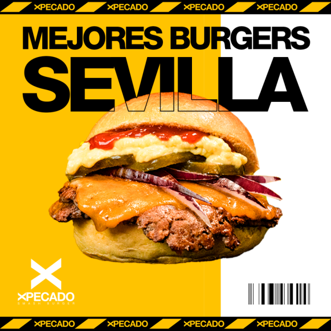 Descubre las Mejores Hamburguesas de Sevilla: Xpecado y muchos más